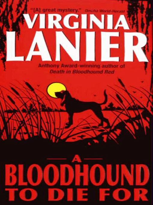 Title details for A Bloodhound to Die for by Virginia Lanier - Available